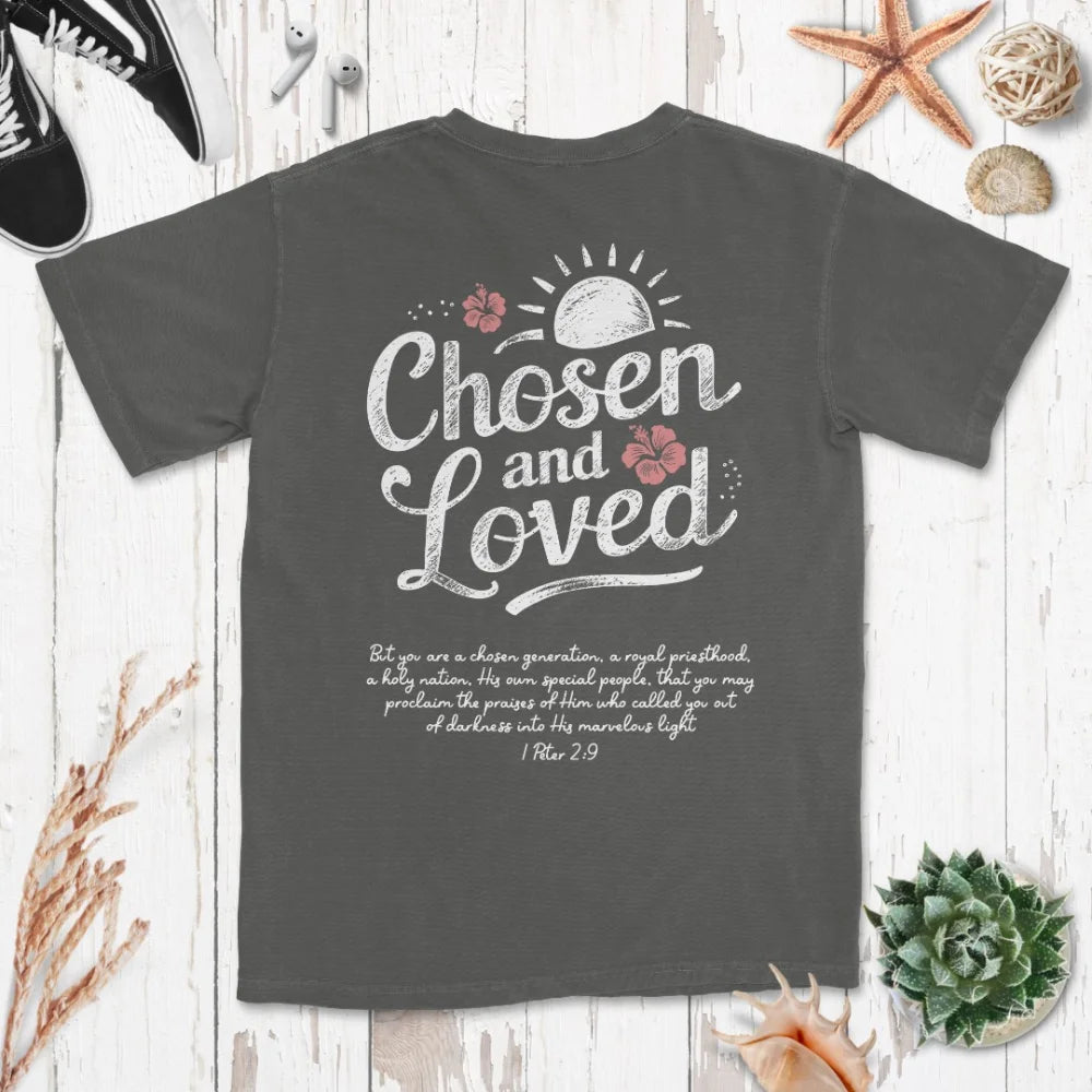 Chosen and Loved Shirt