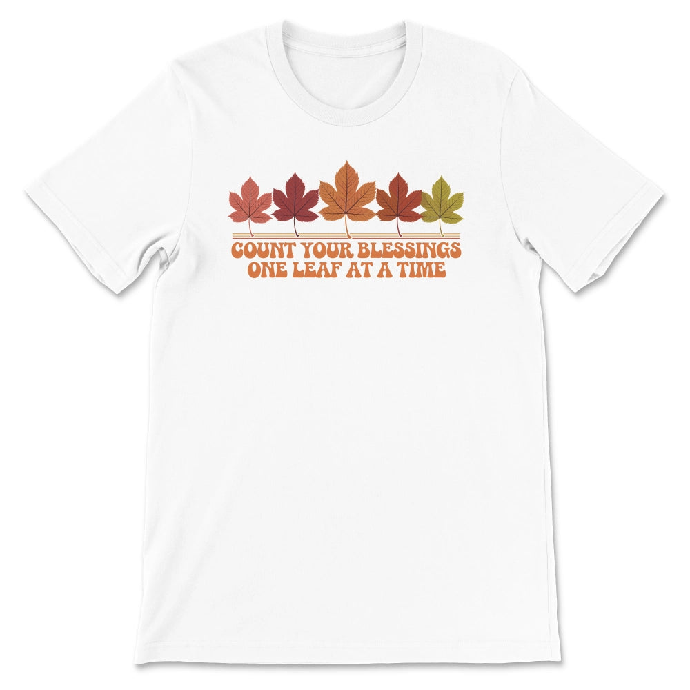 Count Your Blessings One Leaf At A Time Shirt