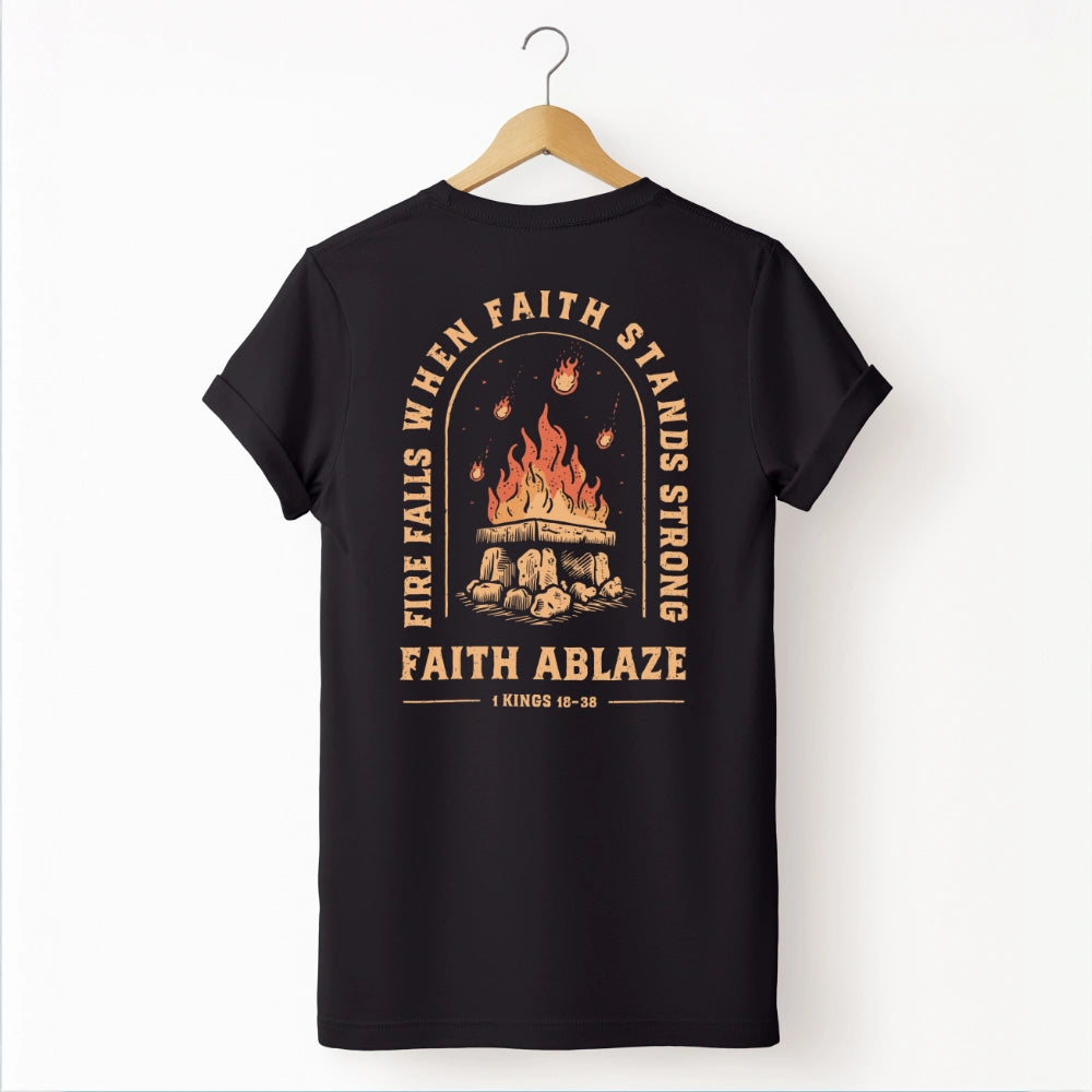 Faith Ablaze Shirt