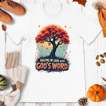 Falling In Love With God's Word Shirt