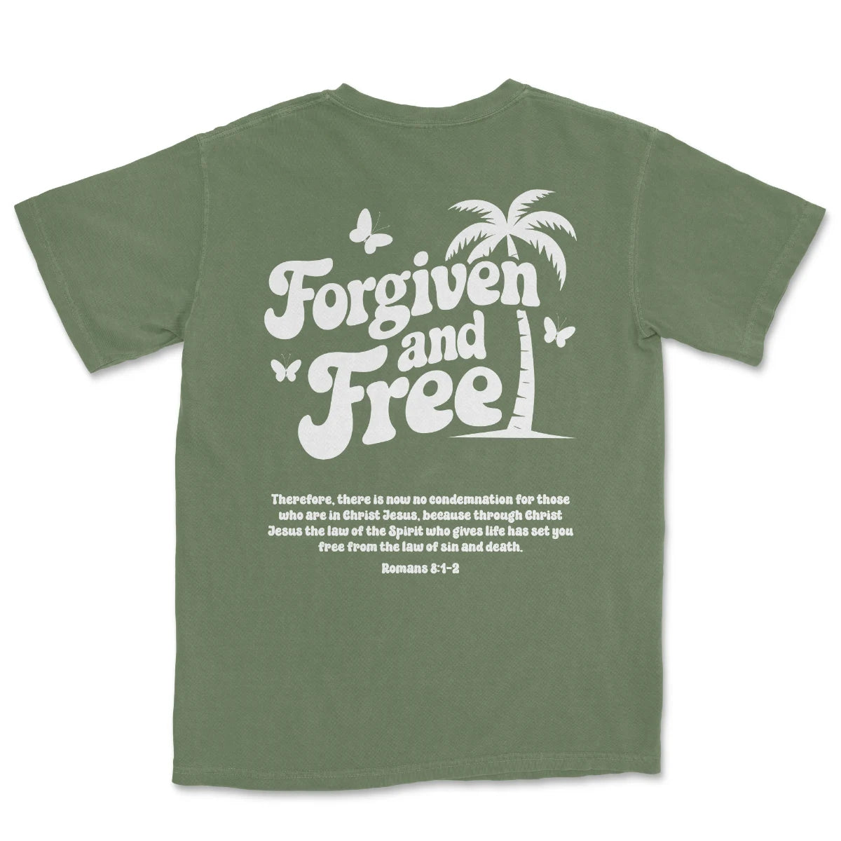 Forgiven and Free Shirt
