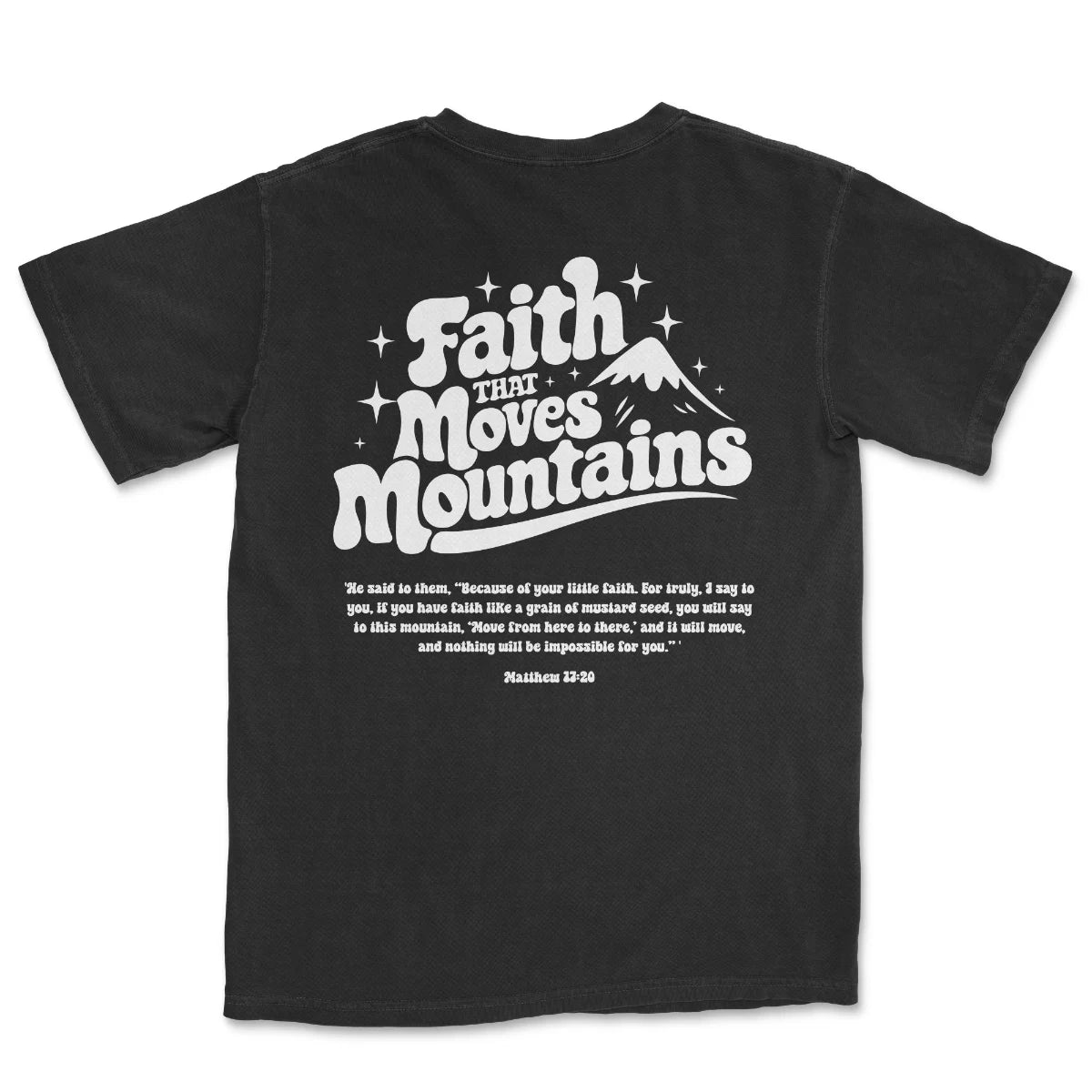 Faith Moves Mountains Shirt