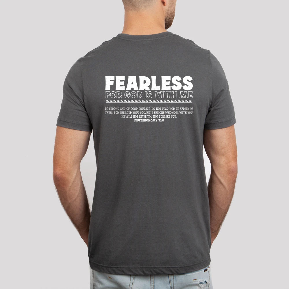 Man from behind wearing a Be Still and Know Fearless Shirt, gray with the text "fearless for God is with me" and a Bible verse reference.