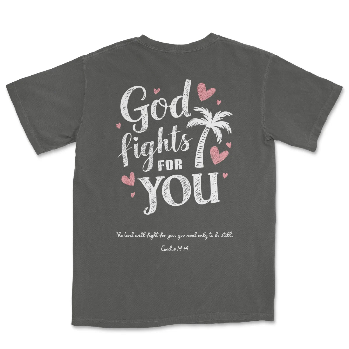 God Fights For You Shirt