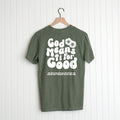 Green Be Still and Know God Means It For Good Shirt with 