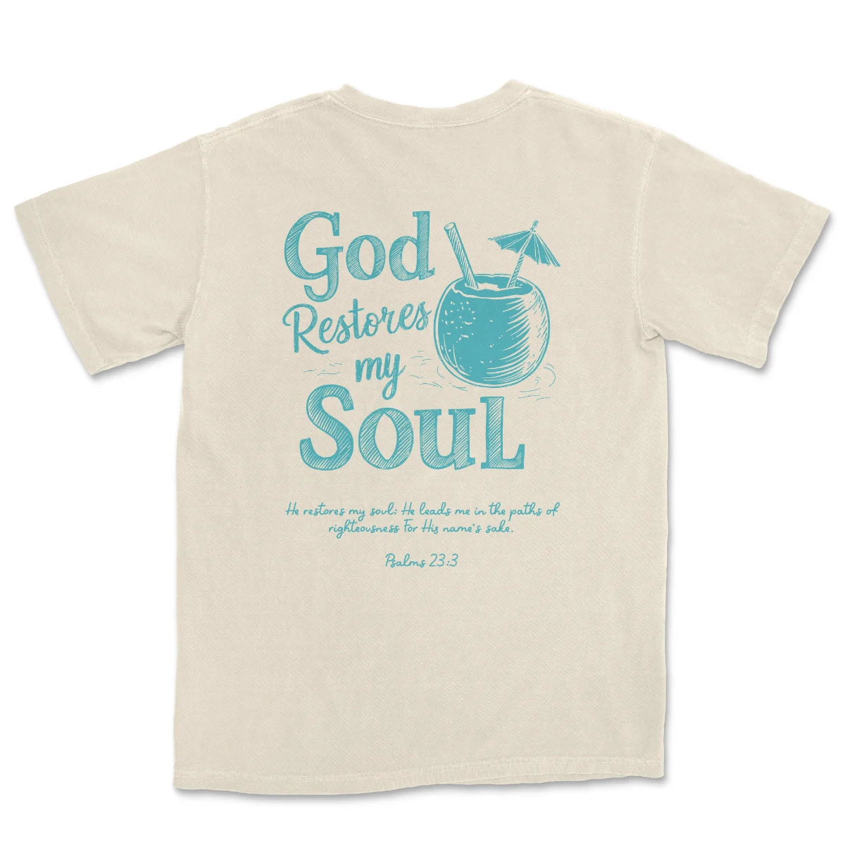 God Restores My Soul Shirt