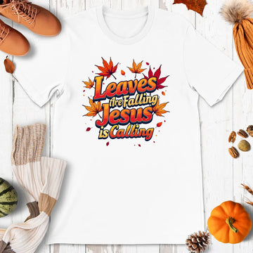 Leaves Are Falling Shirt